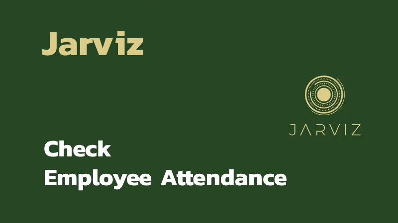 Check Employee Attendance