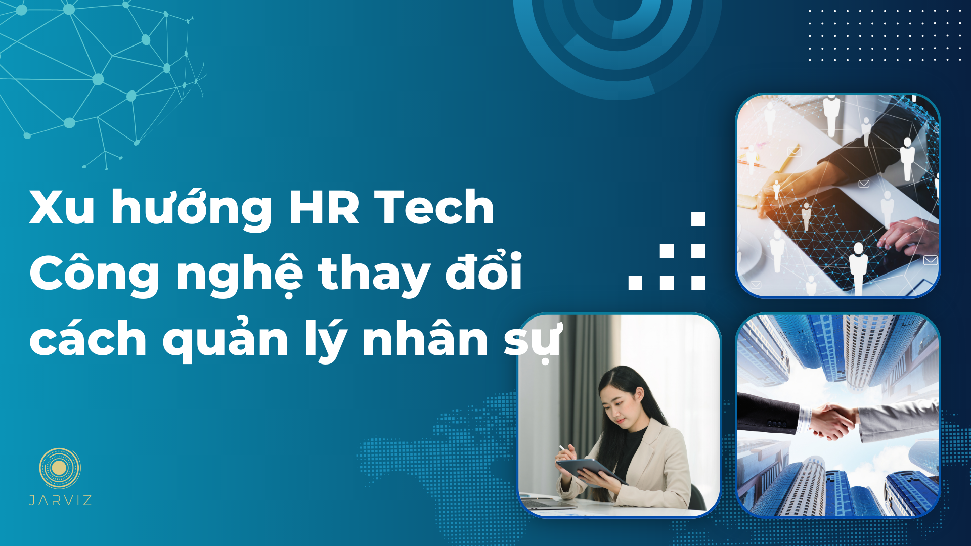 Jarviz - Xu hướng HR Tech