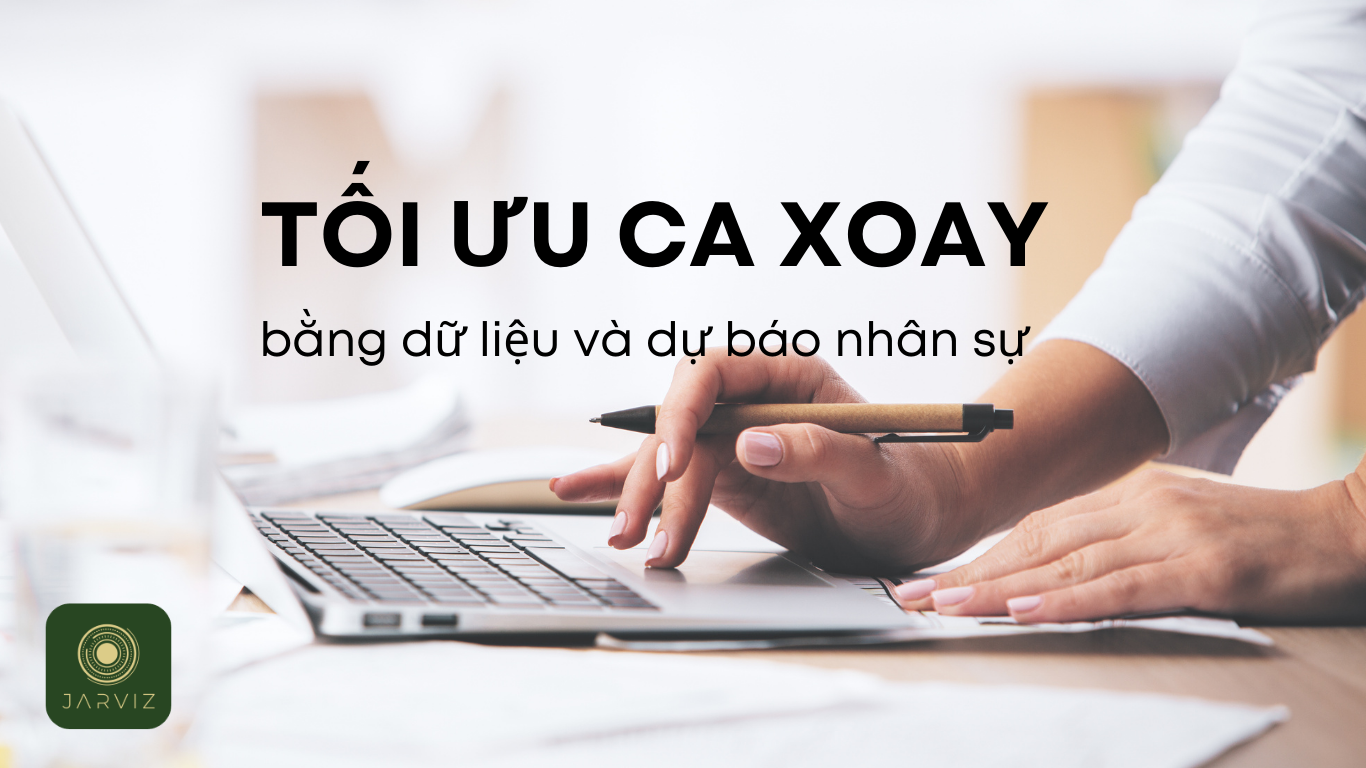 tối ưu ca xoay