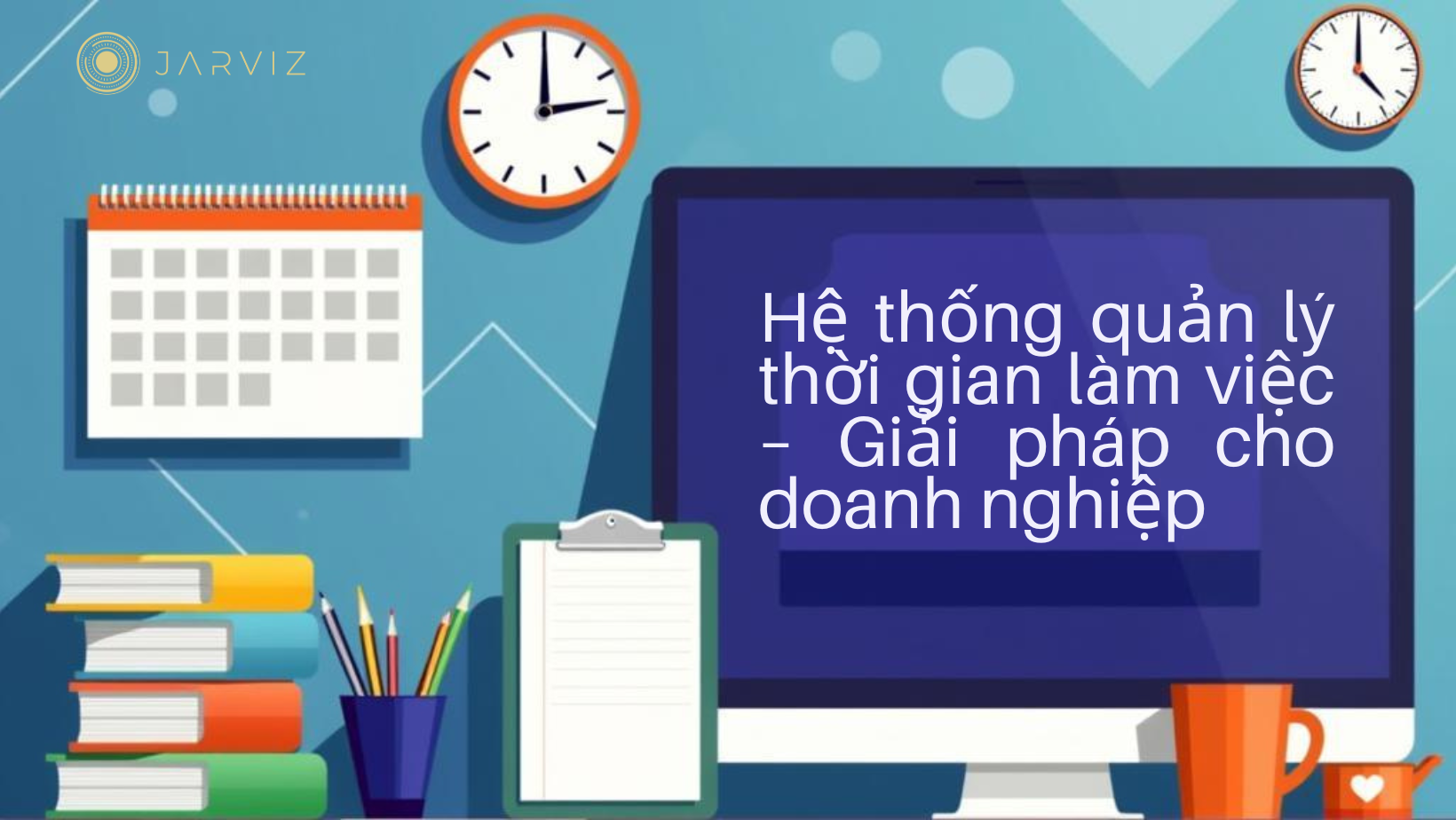 hệ thống quản lý thời gian làm việc
