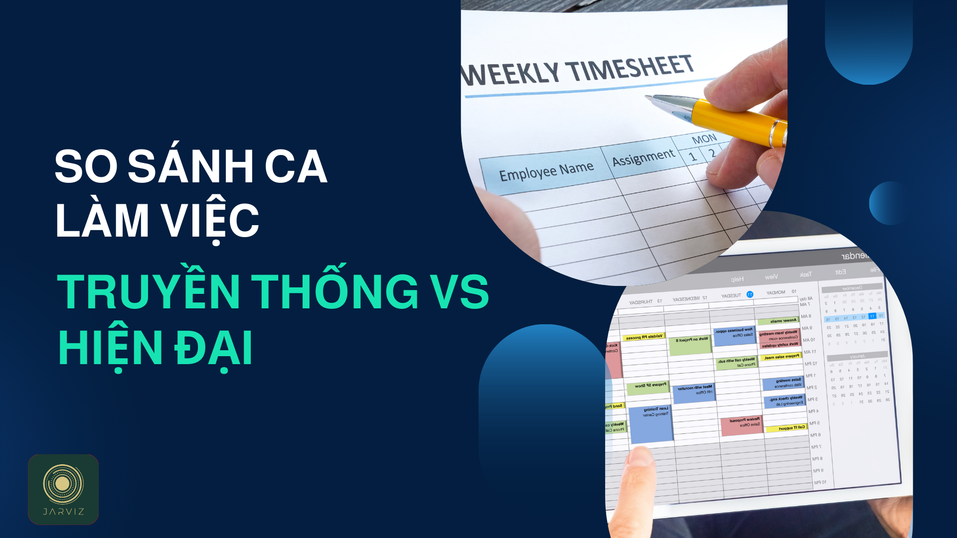 So sánh ca làm việc: Truyền thống vs Hiện đại
